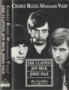 Eric Clapton, Jeff Beck, Jimmy Page - Blue Eyed Blues - Charly Blues Masterworks Vol.20 for sale
